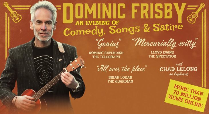 Dominic Frisby: An Evening of Comedy, Songs and Satire