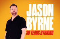 Jason Byrne: 30 Years Byrning